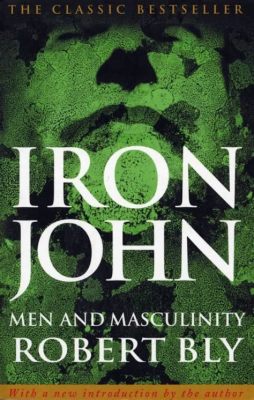  Iron John - En berättelse om självupptäckt och den manliga själen?